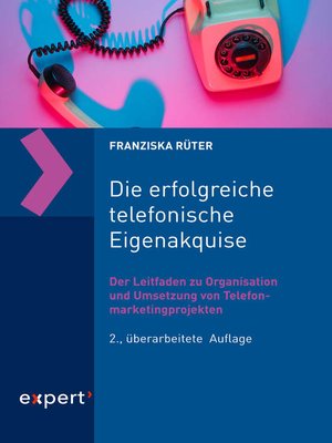 cover image of Die erfolgreiche telefonische Eigenakquise